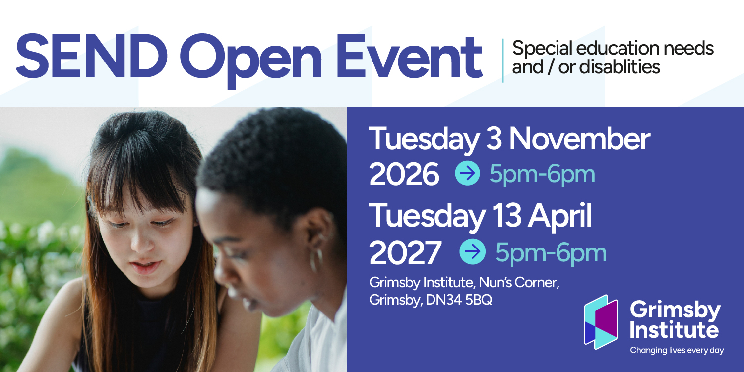 SEND Open Event at Grimsby Institute
